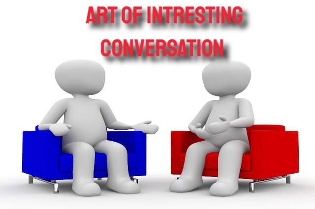 How to make interesting conversation