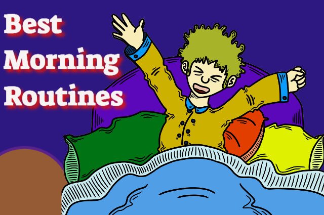 Best Morning Routines